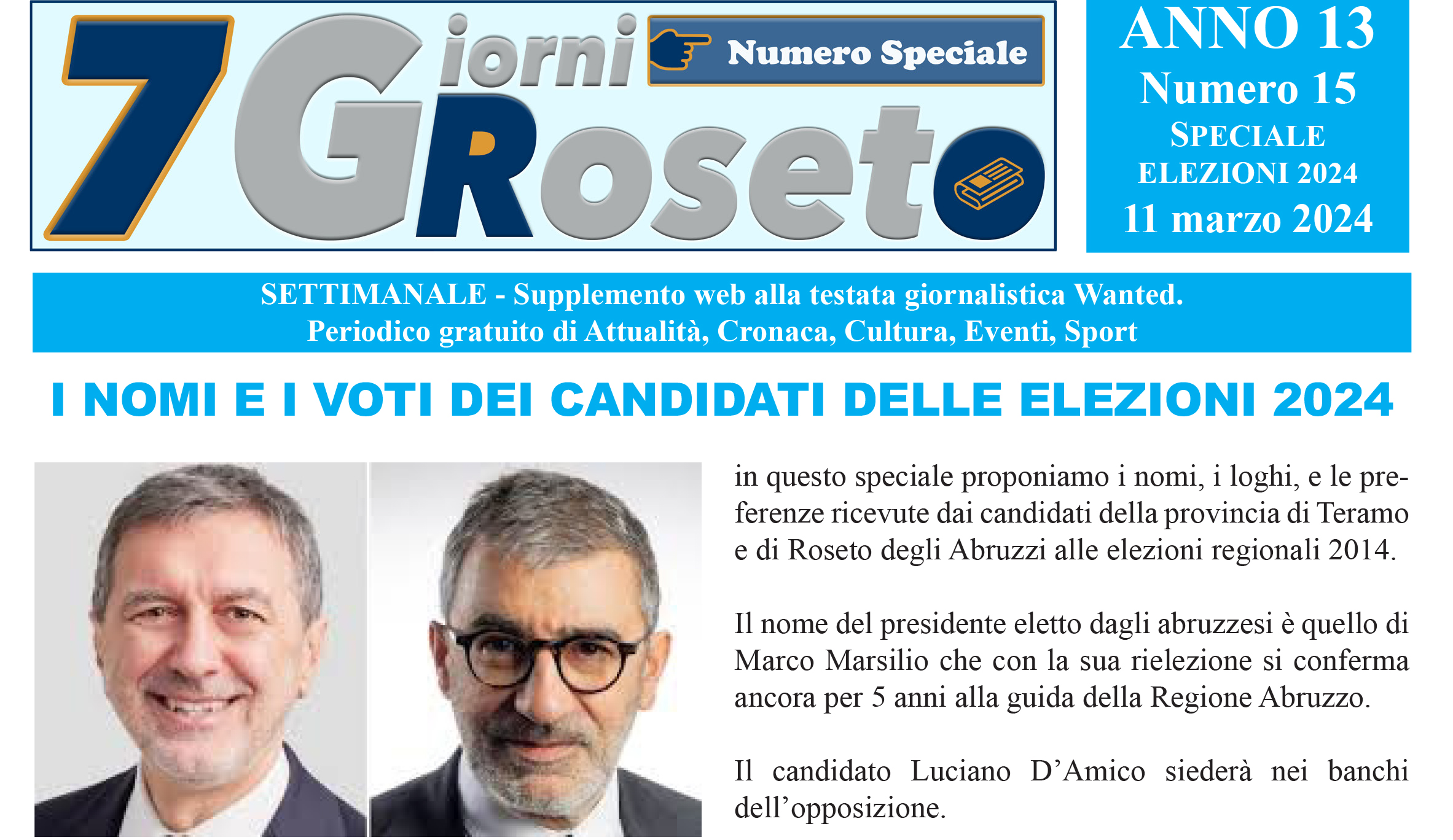 7 Giorni Roseto 15 2024 Speciale Elezioni Regionali TG Roseto