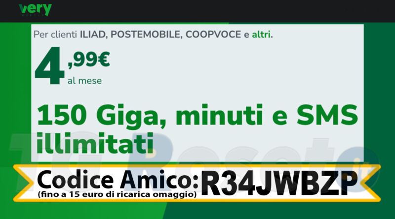 Very Mobile Codice Amico: R34JWBZP oppure SG96UY9X